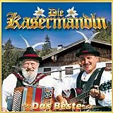 Die Kasermandln CD Das Beste