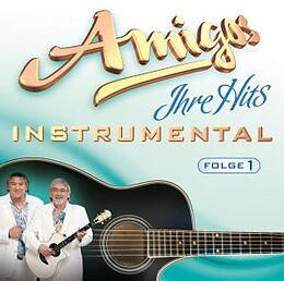 Amigos CD Ihre Hits - Instrumental - Fol