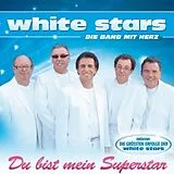 White Stars CD Du Bist Mein Superstar