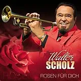 Walter Scholz CD Rosen Nur Für Dich