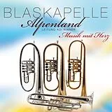 Blaskapelle Alpenland CD Musik Mit Herz
