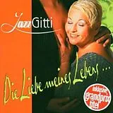 Jazz Gitti CD Die Liebe Meines Lebens