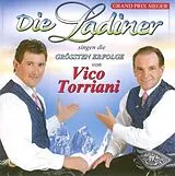 Die Ladiner CD Die Größten Hits Von Vico Torr