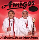 Amigos CD Sehnsucht, Die Wie Feuer Brenn