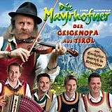 die Mayrhofner CD Der Geigenopa Aus Tirol