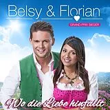 Belsy & Florian CD Wo Die Liebe Hinfällt