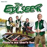 die Edlseer CD Foahr'n Ma Über'n See