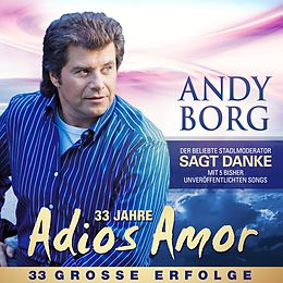Andy Borg CD Adios Amor - Große Erfolge