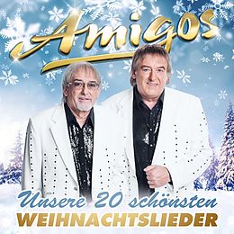 Amigos CD Unsere 20 Schönsten Weihnachts