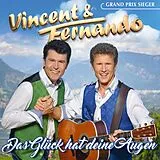 Vincent & Fernando CD Das Glück Hat Deine Augen