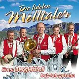 die fidelen Mölltaler CD Einen Bergkristall Hab Ich Ges