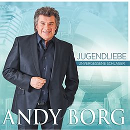 Andy Borg CD Jugendliebe-Unvergessene Schlager