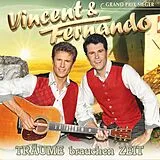 Vincent & Fernando CD Träume Brauchen Zeit