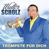 Walter Scholz CD Trompete Für Dich