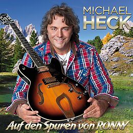 Michael Heck CD Auf Den Spuren Von Ronny