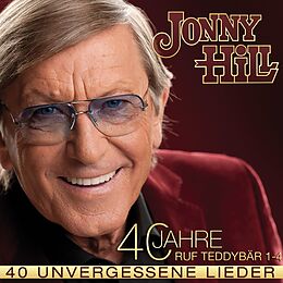 Jonny Hill CD 40 Unvergessene Lieder