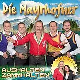 Die Mayrhofner CD Aushalten Zammhalten