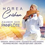 Horea Crishan CD Horea Crishan - Zauber der Panflöte CD