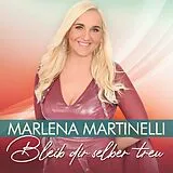 Marlena Martinelli CD Bleib Dir Selber Treu