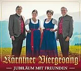 Kärntner Viergesang CD Kärntner Viergesang - Jubiläum mit Freunden CD