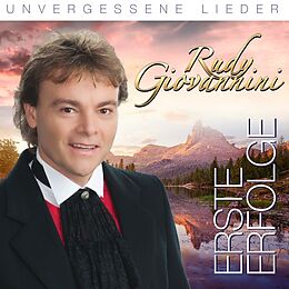 Rudy Giovannini CD Rudy Giovannini - Erste Erfolge - Unvergessene Lieder 2CD