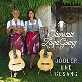 Oberstatt ZwoaGsong CD Oberstatt ZwoaGsong - Jodler und Gesang CD