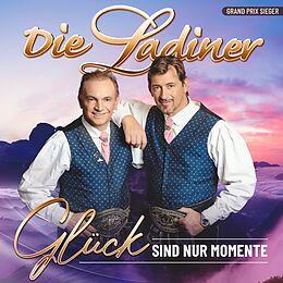 Die Ladiner CD Glück Sind Nur Momente