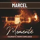 Marcel CD Marcel - Momente - Traumhafte Trompetenmelodien CD
