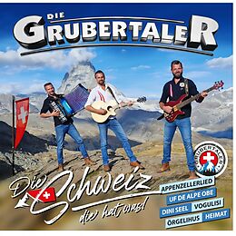 Die Grubertaler CD Die Grubertaler - Die Schweiz, die hat was! CD