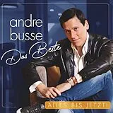 Andre Busse CD Das Beste - Alles Bis Jetzt!