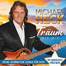 Michael Heck CD Michael Heck - Träum mit mir - Meine schönsten Lieder aus 25 Jahren 2CD