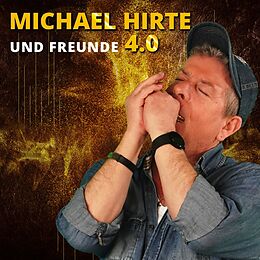 Michael Hirte CD Michael Hirte Und Freunde 4.0