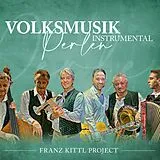 Franz Kittl Project CD Franz Kittl Project - Volksmusikperlen - Instrumental CD