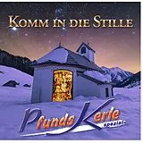Pfundskerle CD Pfundskerle - Komm in die Stille CD