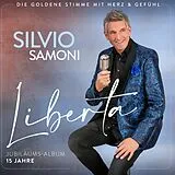 Silvio Samoni CD Silvio Samoni - Liberta - Jubiläums-Album 15 Jahre CD