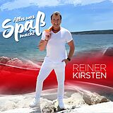 Reiner Kirsten CD Reiner Kirsten - Alles was Spaß macht - Das Jubiläumsalbum CD