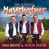 Die jungen Mayrhofner CD Das Beste & Noch Mehr