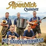 Alpenblick Quintett CD Alpenblick Quintett - Mit Gaudi unterwegs CD