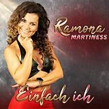 Ramona Martiness CD Einfach Ich