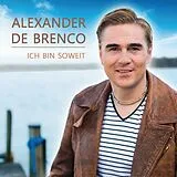 Alexander De Brenco CD Ich Bin Soweit
