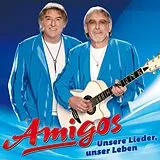 Amigos CD Unsere Lieder, Unser Leben