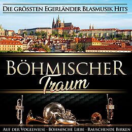 Böhmischer Traum CD Die Größten Blasmusik Hits