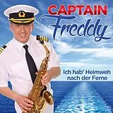 Captain Freddy CD Ich Hab' Heimweh Nach Der Fern