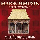 Militärmusik Tirol CD Marschmusik International