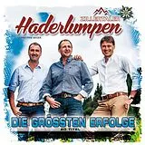 Zillertaler Haderlumpen CD Die Größten Erfolge