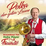 Huby Mayer & Freunde CD Polka Der Guten Laune