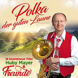 Huby Mayer & Freunde CD Polka Der Guten Laune
