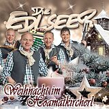 Die Edlseer CD Weihnachten Im Hoamatkircherl