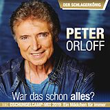 Peter Orloff CD War Das Schon Alles - Der Schlagerkönig