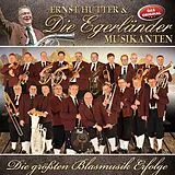 Ernst & Die Egerländer Hutter CD Die Größten Blasmusikerfolge